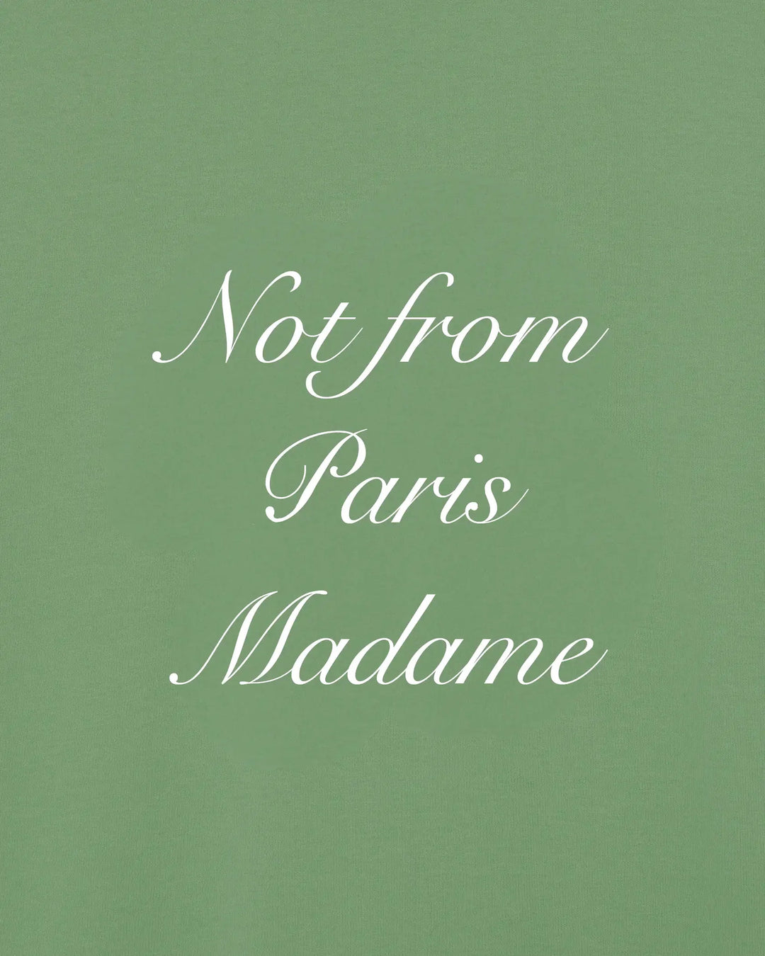 DRÔLE DE MONSIEUR T-SHIRT SLOGAN CALLIGRAPHY VERT